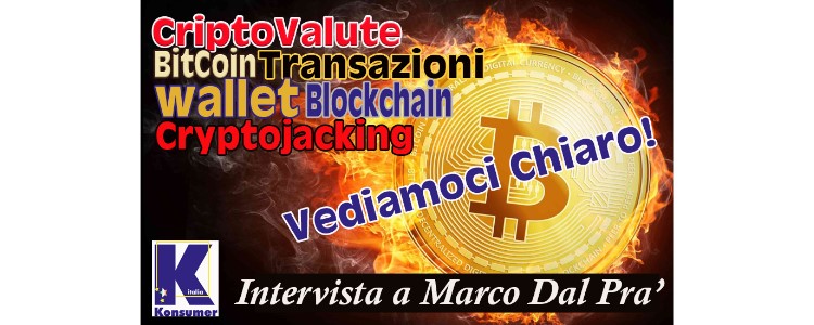 Criptovalute e Bitcoin - Vediamoci chiaro!