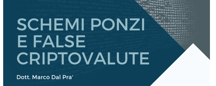 Schemi Ponzi e false criptovalute